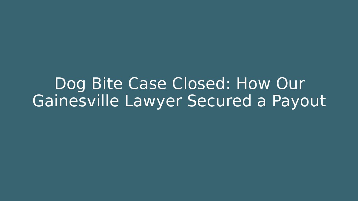 Dog Bite Case Closed: How Our Gainesville Lawyer Secured a Payout - WealthxGroup