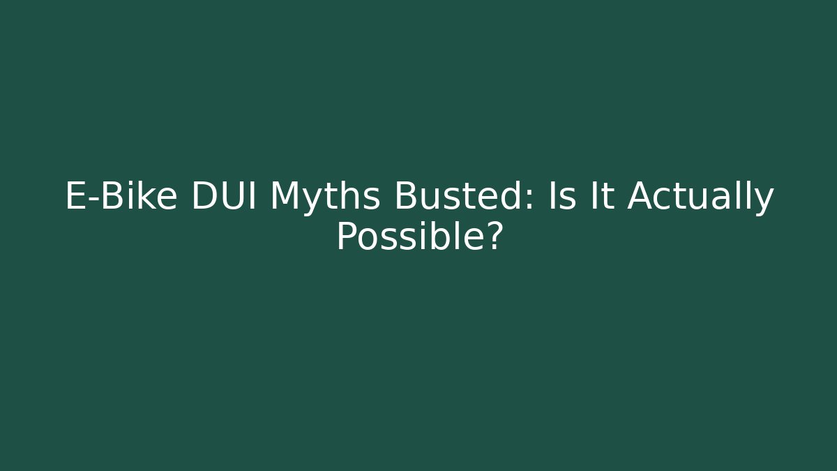 E-Bike DUI Myths Busted: Is It Actually Possible? - WealthxGroup