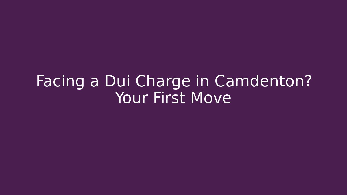 Facing a Dui Charge in Camdenton? Your First Move