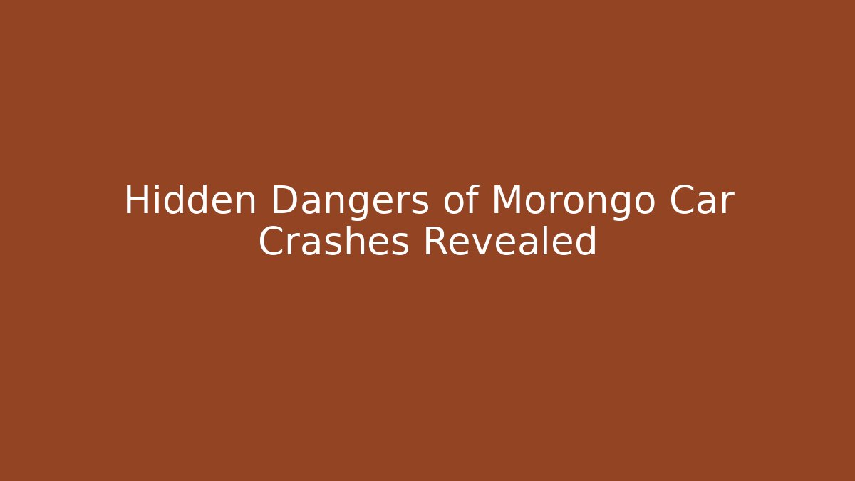 Hidden Dangers of Morongo Car Crashes Revealed
