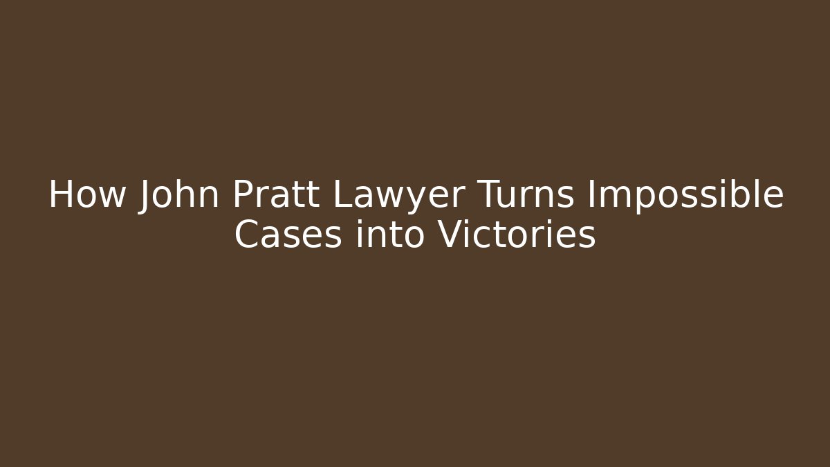 How John Pratt Lawyer Turns Impossible Cases into Victories - WealthxGroup
