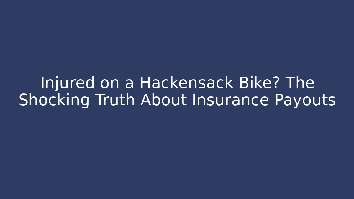 Injured on a Hackensack Bike? The Shocking Truth About Insurance Payouts