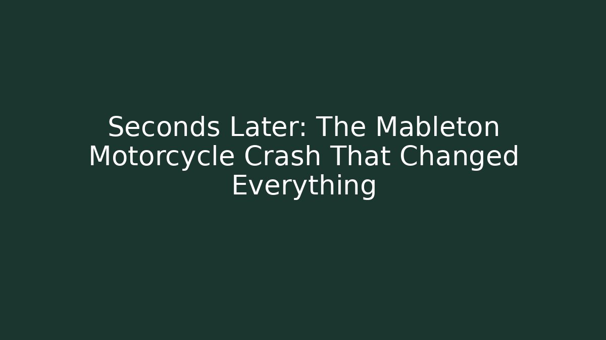 Seconds Later: The Mableton Motorcycle Crash That Changed Everything
