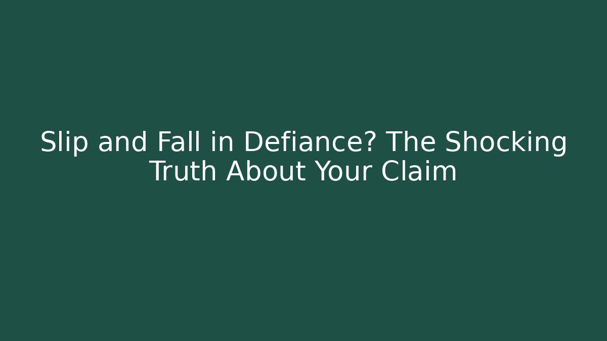 Slip and Fall in Defiance? The Shocking Truth About Your Claim - WealthxGroup