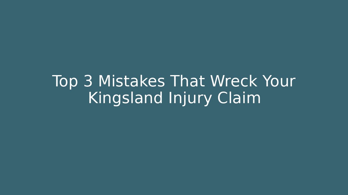 Top 3 Mistakes That Wreck Your Kingsland Injury Claim