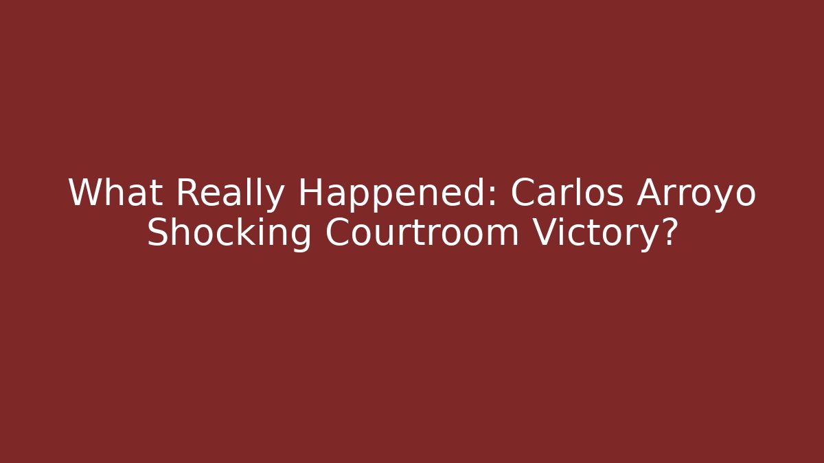 What Really Happened: Carlos Arroyo Shocking Courtroom Victory?