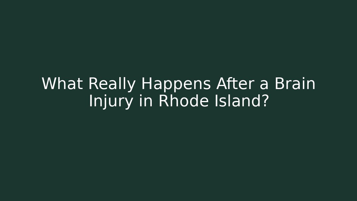 What Really Happens After a Brain Injury in Rhode Island? - WealthxGroup